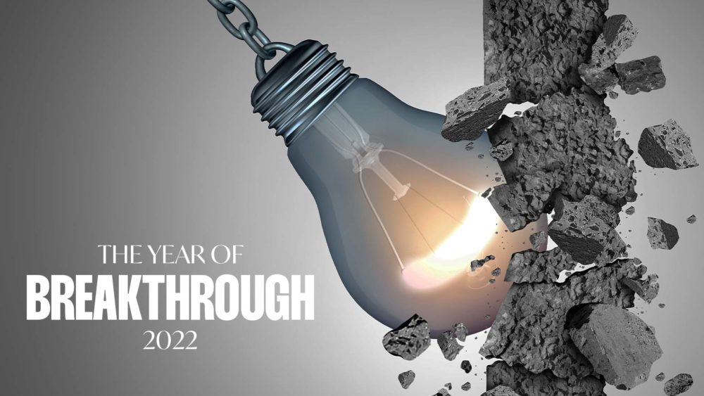 The Year of Breakthrough