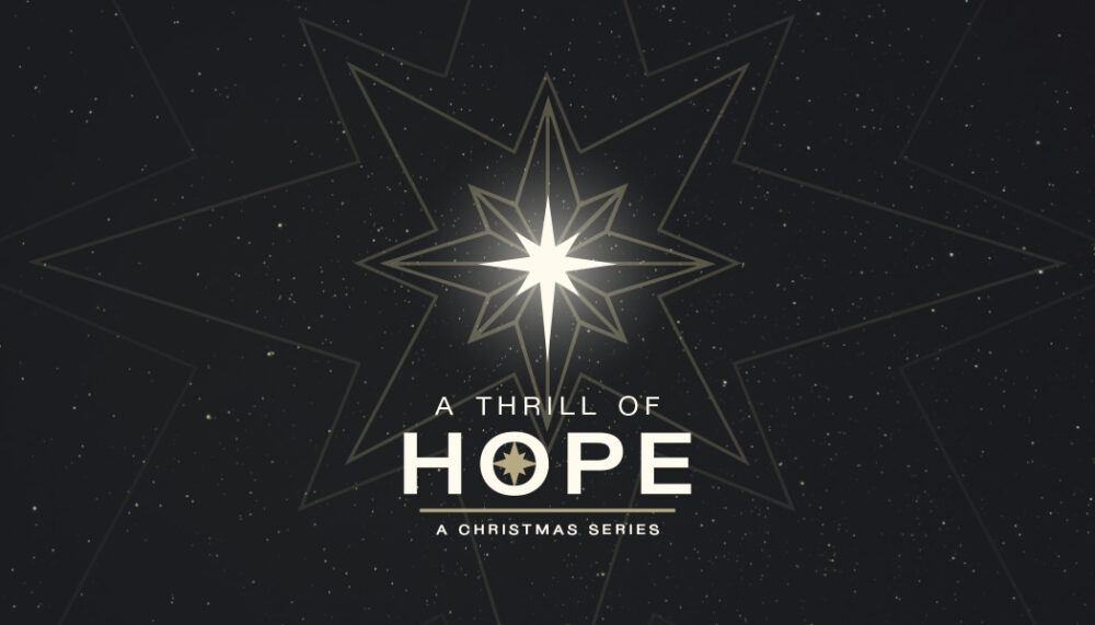 A Thrill of Hope